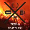 Tribün Besteleri - Sen Yokken Nefret Ettim Her Şeyden - Single